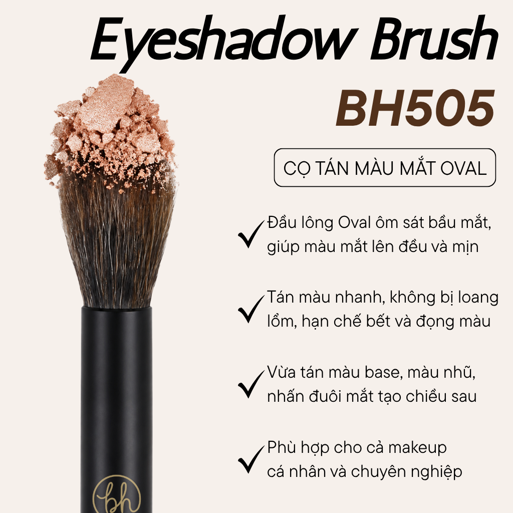 Cọ Tán Màu Mắt Oval Blending Brush BH Cosmetics Eyeshadow Brush BH505 Chuyên Blend Bầu Mắt & Tán Nhũ